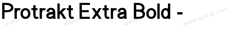 Protrakt Extra Bold 字体转换